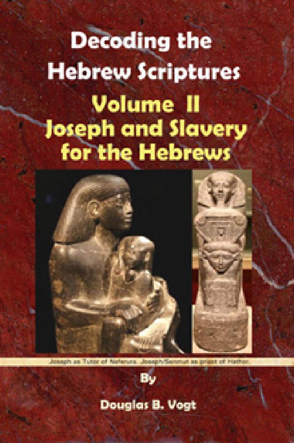 Joseph and the slavery for the Hebrew
